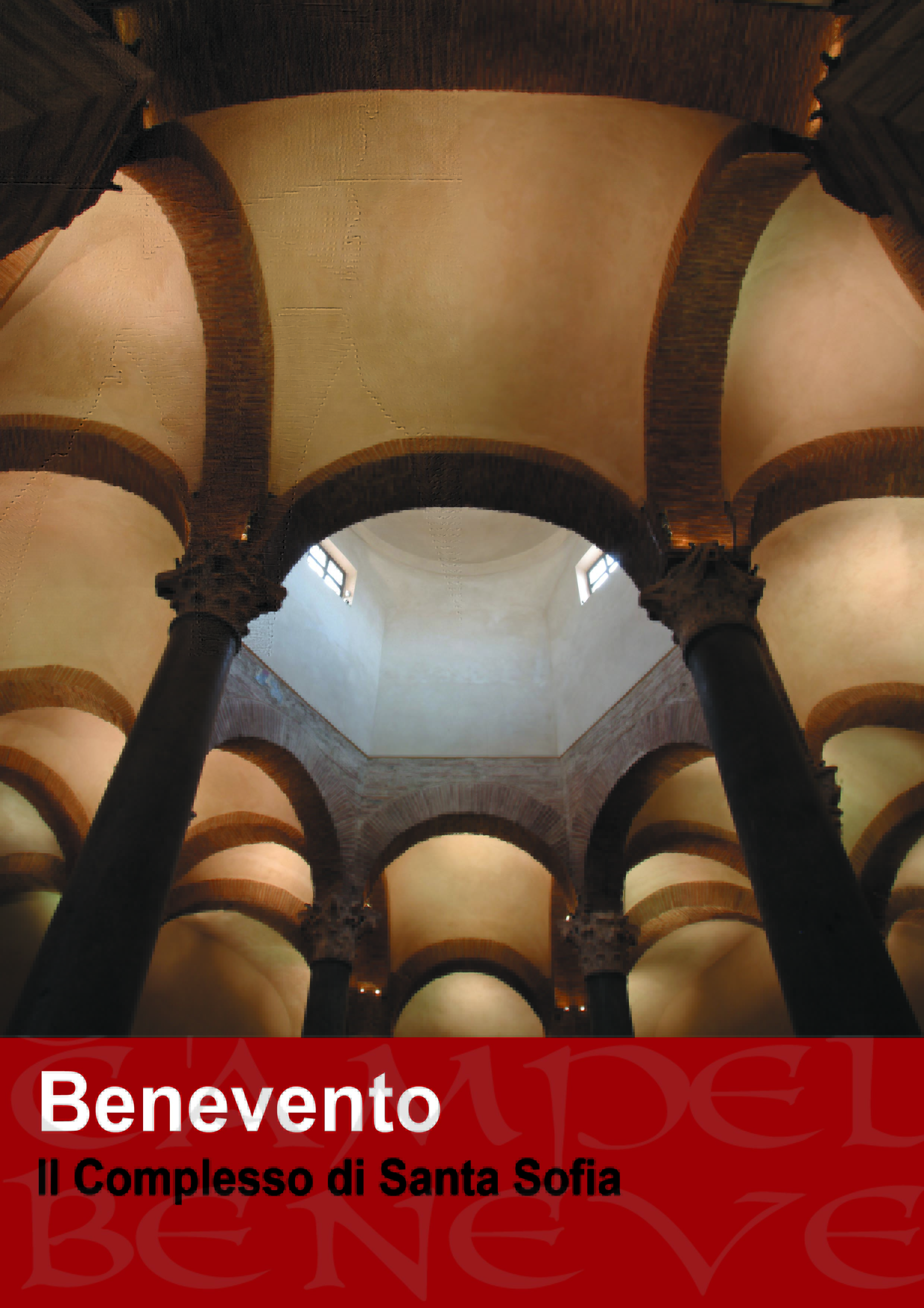 Benevento | Complesso di Santa Sofia Benevento | Complesso di Santa Sofia