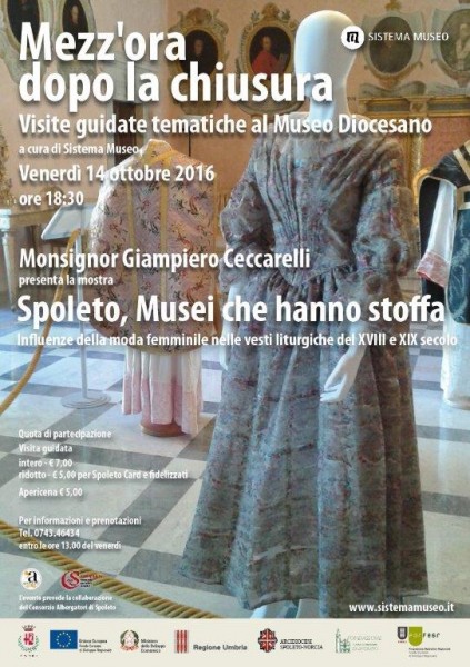 <!--:it-->Mezz'ora dopo la chiusura - SPOLETO - I MUSEI CHE HANNO STOFFA<!--:--> @ Museo Diocesano | Spoleto | Umbria | Italia