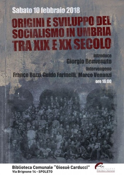 <!--:it-->Origini e sviluppo del socialismo in Umbria tra XIX e XX secolo<!--:--><!--:en-->Origins and development of Socialism in Umbria between XIX and XX centuries<!--:--> @ Biblioteca Comunale G. Carducci | Spoleto | Umbria | Italia
