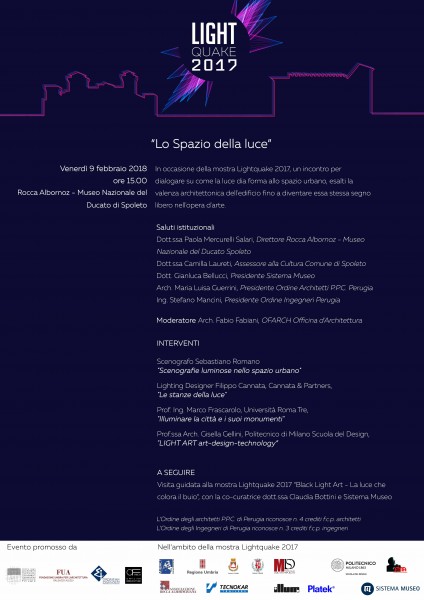 <!--:it-->Lo Spazio della luce: il convegno di Lightquake 2017<!--:--><!--:en-->The Space of Light: Lightquake 2017 conference<!--:--> @ Rocca Albornoz - Museo Nazionale del Ducato di Spoleto  | Spoleto | Umbria | Italia