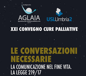 <!--:it-->LE CONVERSAZIONI NECESSARIE. XXI Convegno di Cure Palliative<!--:--><!--:en-->THE NECESSARY CONVERSATIONS - XXI Convention on Palliative Care<!--:--> @ Rocca Albornoz - Sala Antonini | Spoleto | Umbria | Italia