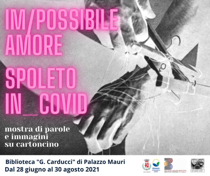 <!--:it-->IM/POSSIBILE_AMORE / SPOLETO in_Covid | Mostra di parole e immagini su cartoncino<!--:--><!--:en-->IM/POSSIBILE_AMORE / SPOLETO in_Covid | Exhibition of words and images on cardboard<!--:--> @ Palazzo Mauri