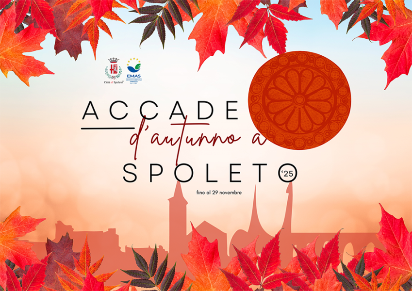 <!--:it-->ACCADE D'AUTUNNO A SPOLETO | Cartellone di appuntamenti in programma fino al 29 novembre<!--:--> @ Spoleto